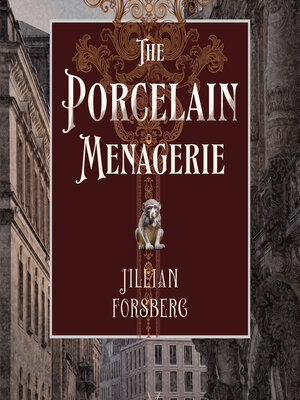 cover image of The Porcelain Menagerie